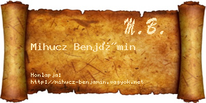 Mihucz Benjámin névjegykártya